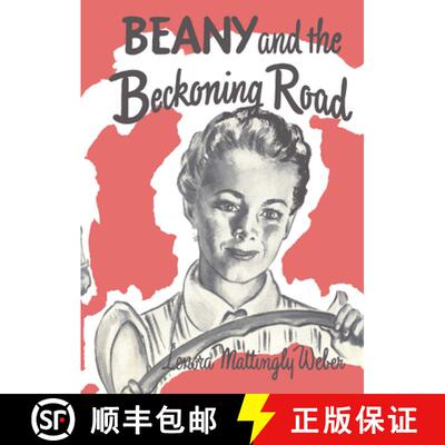 【3-4周达】Beany and the Beckoning Road [9780963960764]