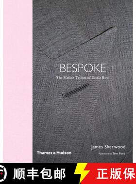 Bespoke: The Master Tailors of Savile Row (Reduced format) [9780500292617]