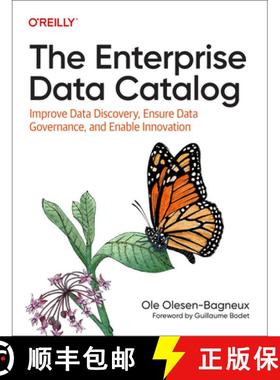【3-4周达】The Enterprise Data Catalog: Improve Data Discovery, Ensure Data Governance, and Enable In... [9781492098713]