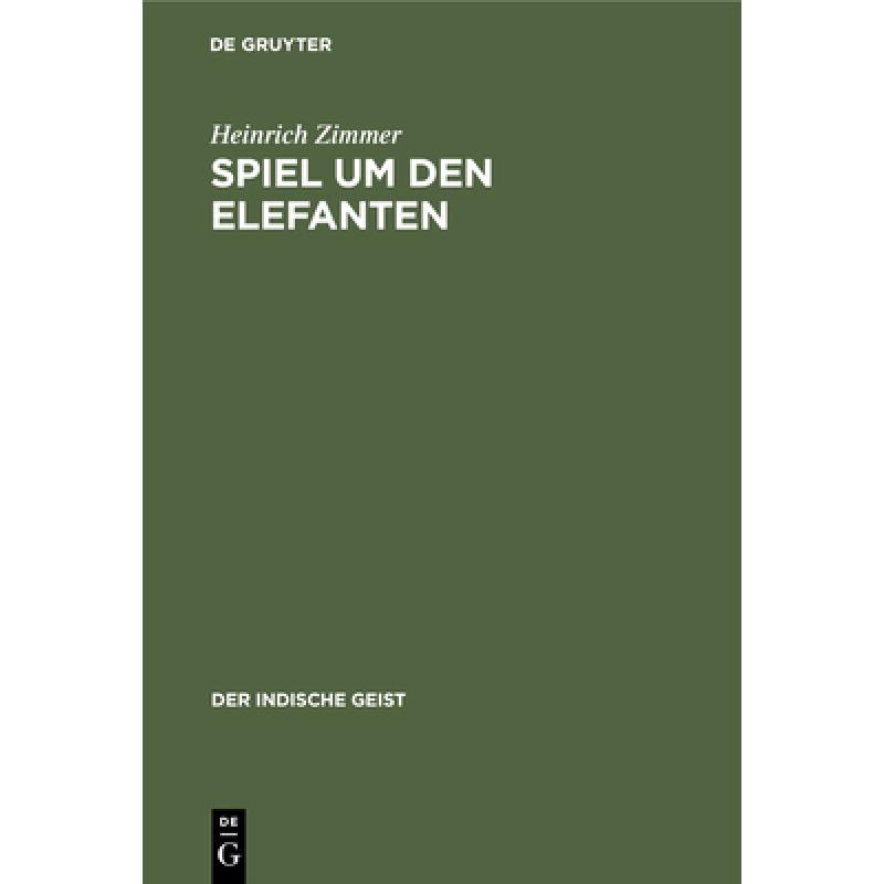 预订 spiel um den elefanten: ein buch von. [9783486755916]