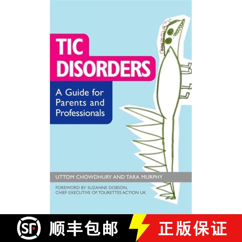 【3-4周达】Tic Disorders: A Guide for Parents and Professionals [9781849050616]