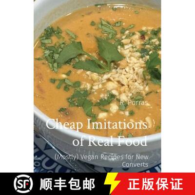 【3-4周达】精装 Cheap Imitations of Real Food: (Mostly) Vegan Recipes for New Converts [9798869067586]