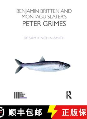 【3-4周达】Benjamin Britten and Montagu Slater's Peter Grimes [9781138380486]