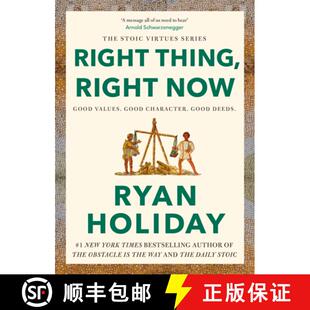 【3-4周达】Right Thing, Right Now: Timeless Stoic values from the multimillion-selling author of THE ... [9781788166317]