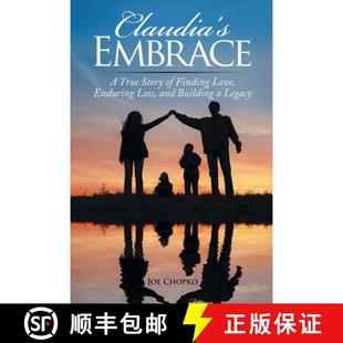 and Loss Embrace Story Finding True Enduring 9781489707789 Legacy Claudia 3周达 Love Building