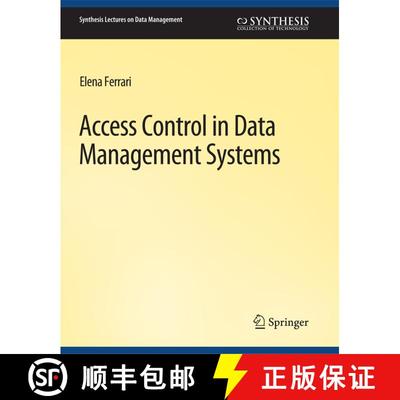 【3-4周达】Access Control in Data Management Systems : A Visual Querying Perspective [9783031007088]