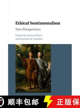 【3-4周达】Ethical Sentimentalism: New Perspectives [9781107461307]