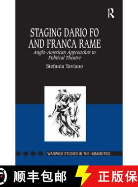 【3-4周达】Staging Dario Fo and Franca Rame: Anglo-American Approaches to Political Theatre [9780754654018]