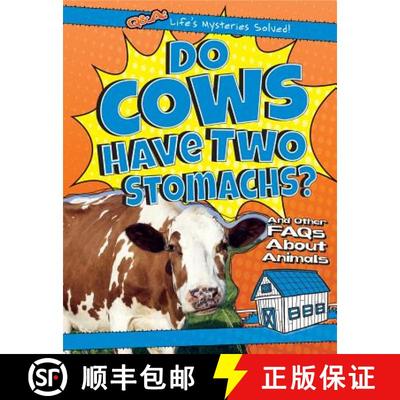 【3-4周达】Do Cows Have Two Stomachs?: And Other FAQs about Animals [9781482449617]