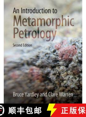 【3-4周达】An Introduction to Metamorphic Petrology [9781108471558]