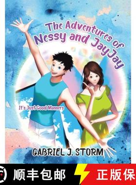 【3-4周达】The Adventures of Nessy and JayJay: It's Just Good Manners [9780228834533]