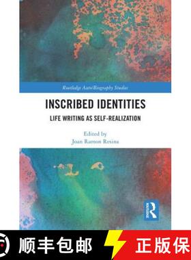 【3-4周达】Inscribed Identities : Life Writing as Self-Realization [9780367077082]
