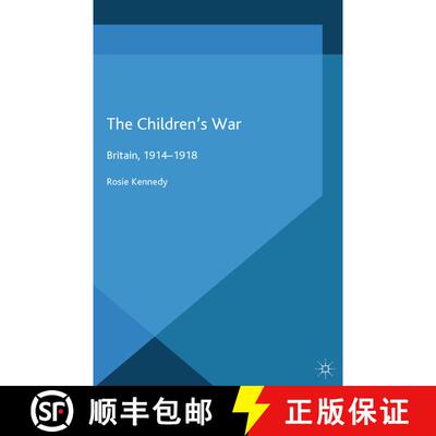 【3-4周达】The Children's War : Britain, 1914-1918 (1st ed. 2014) [9781349307272]