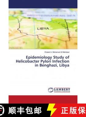 预订 Epidemiology Study of Helicobacter Pylori Infection in Benghazi, Libya [9786202021098]