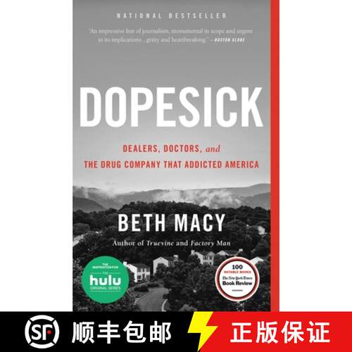 【3-4周达】Dopesick: Dealers, Doctors, and the Drug Company That Addicted America [9780316551304]