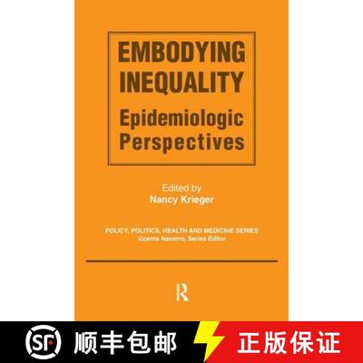 【3-4周达】Embodying Inequality: Epidemiologic Perspectives [9780895032942]