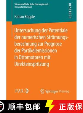 【3-4周达】Untersuchung Der Potentiale Der Numerischen Stroemungsberechnung Zur Prognose Der Partikel... [9783658111373]
