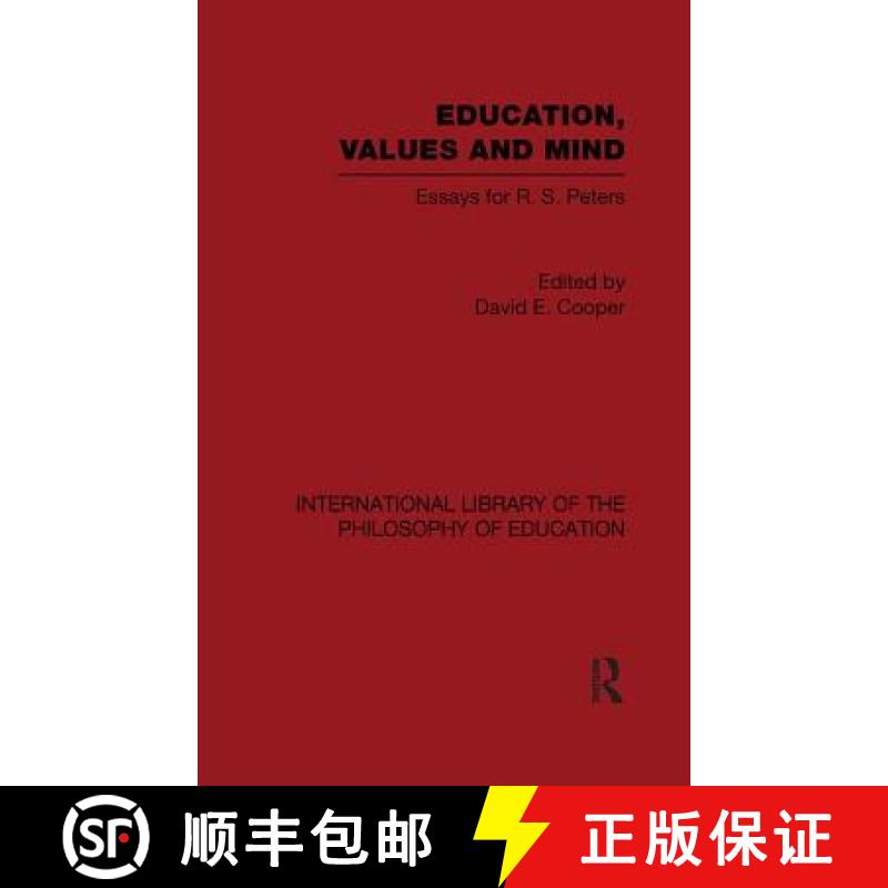 【3-4周达】Education, Values and Mind (International Library of the Philosophy of Education Volume 6)... [9780415647427]