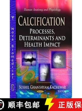 【3-4周达】Calcification: Processes, Determinants and Health Impact [9781620818244]