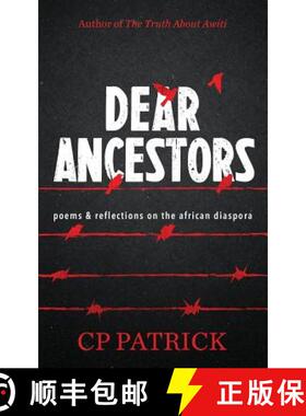 【3-4周达】Dear Ancestors: poems & reflections on the african diaspora [9780692598429]
