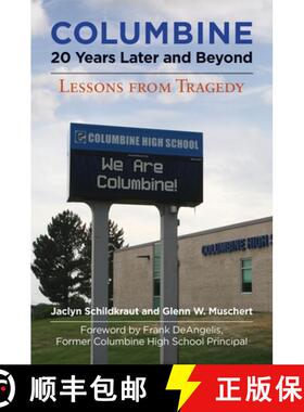 预订 Columbine, 20 Years Later and Beyond: Lessons from Tragedy [9781440862526]