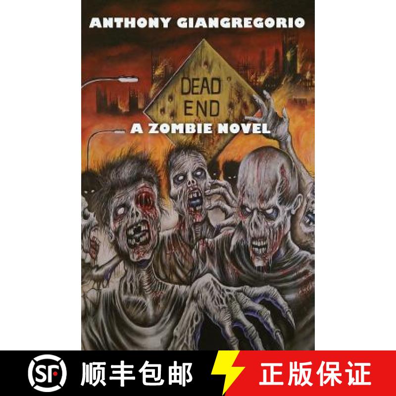 【2-3周达】Dead End: A Zombie Novel [9781935458401]