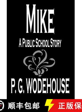 【3-4周达】Mike by P. G. Wodehouse, Fiction, Humorous [9780809598373]