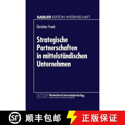 【3-4周达】Strategische Partnerschaften in mittelständischen Unternehmen : Option zur Sicherung der ... [9783824460496]