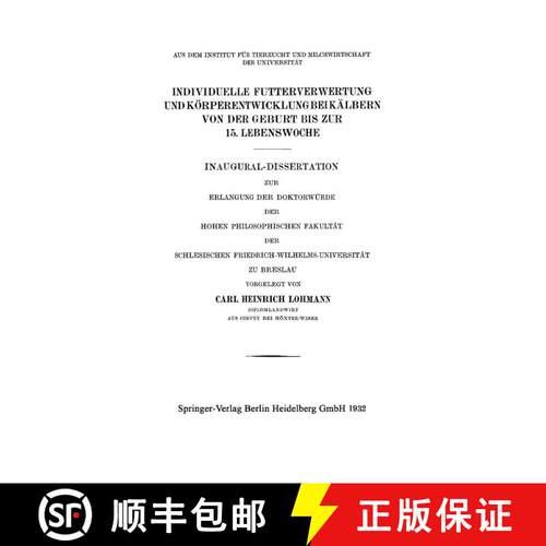 【3-4周达】Individuelle Futterverwertung Und Koerperentwicklung Bei Kalbern Von Der Geburt Bis Zur 15... [9783662271070]
