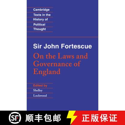【3-4周达】Sir John Fortescue: On the Laws and Governance of England: - Sir John Fortescue: On the La... [9780521434454]