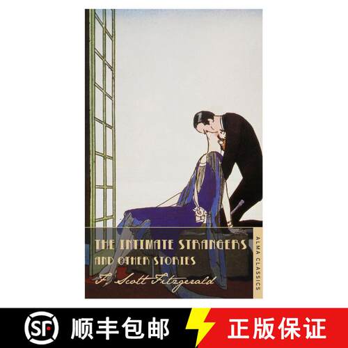 The Intimate Strangers and Other Stories [9781847495662]