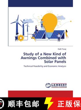 预订 Study of a New Kind of Awnings Combined with Solar Panels [9786138235354]