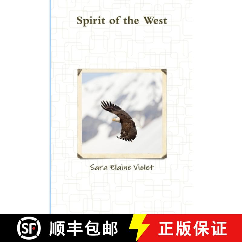 【3-4周达】Sprit of the West [9781312397057]