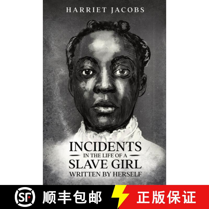 【3-4周达】Incidents in the Life of a Slave Girl, Written By Herself [9781956527506]