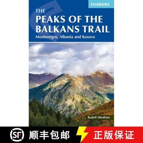 【3-4周达】The Peaks of the Balkans Trail: Montenegro, Albania and Kosovo [9781786312310]