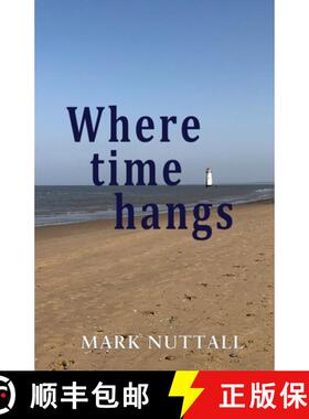 【3-4周达】Where Time Hangs [9781789635119]