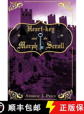 【3-4周达】Heart-Key and the Morph Scroll [9781449749347]