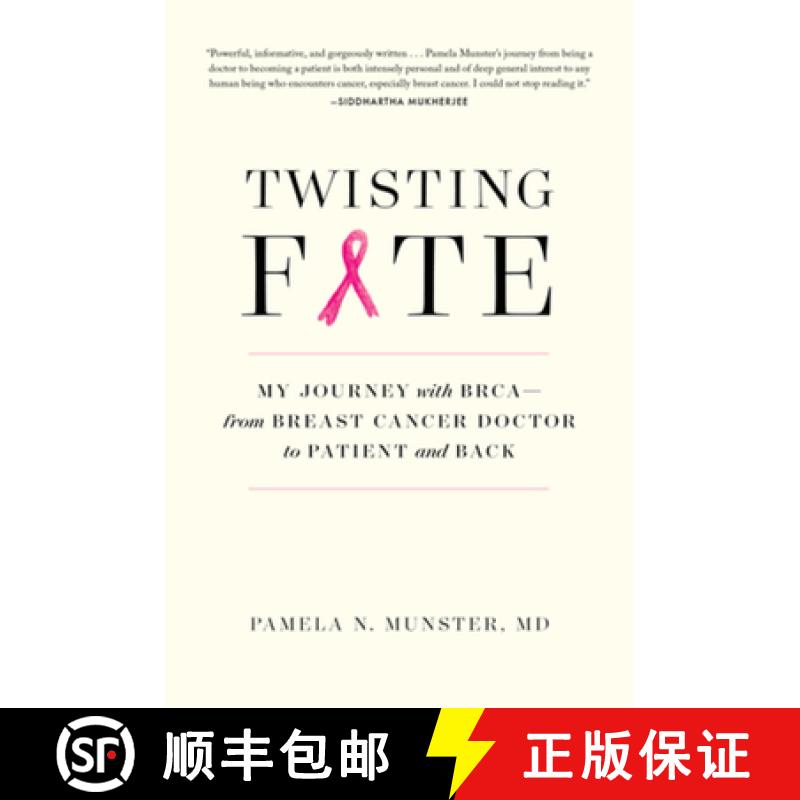 【3-4周达】Twisting Fate: My Journey with Brca - From Breast Cancer Doctor to Patient and Back [9781615194780]