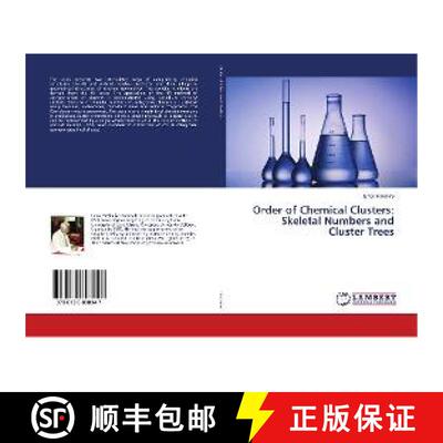 预订 Order of Chemical Clusters: Skeletal Numbers and Cluster Trees [9786139898947]