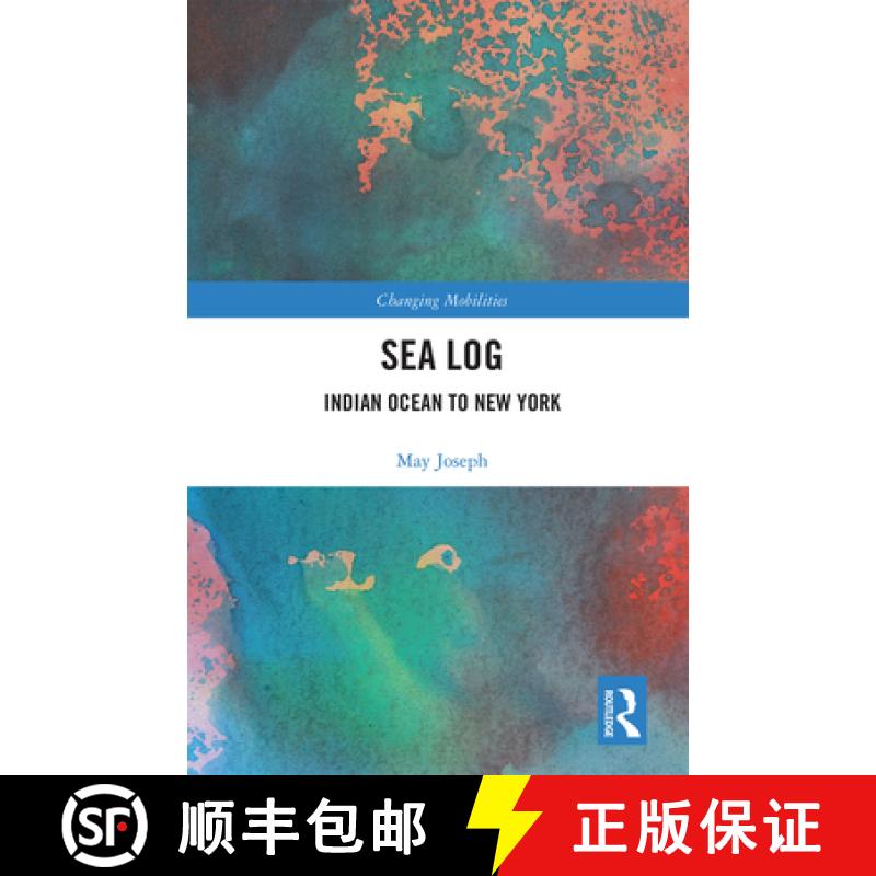 【3-4周达】Sea Log: Indian Ocean to New York [9780367670719]