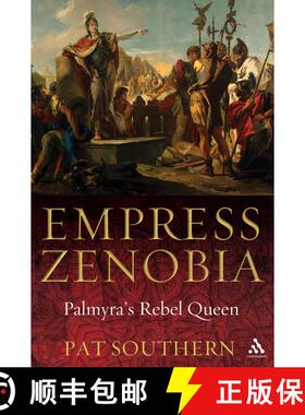 【3-4周达】Empress Zenobia: Palmyra's Rebel Queen [9781847250346]