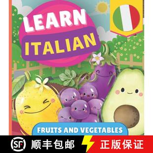 Italian italian vegetables and 预订 book English wit... kids Fruits bilingual for 9782384570553 Picture Learn