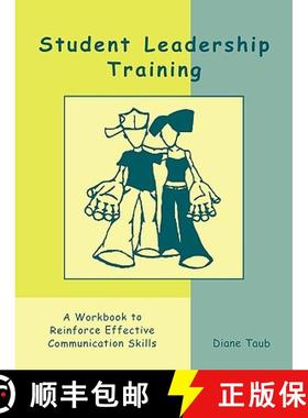 预订 Student Leadership Training : A Workbook to Reinforce Effective Communication Skills [9780810845558]