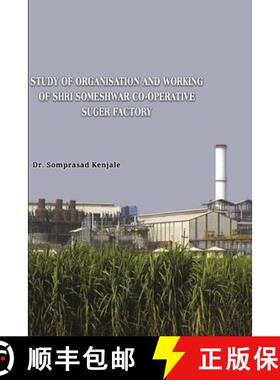 【3-4周达】Study of Organisation and Working of Shri Someshwar Co-Operative Someshwarnaga. Tal.- Bara... [9781365881855]