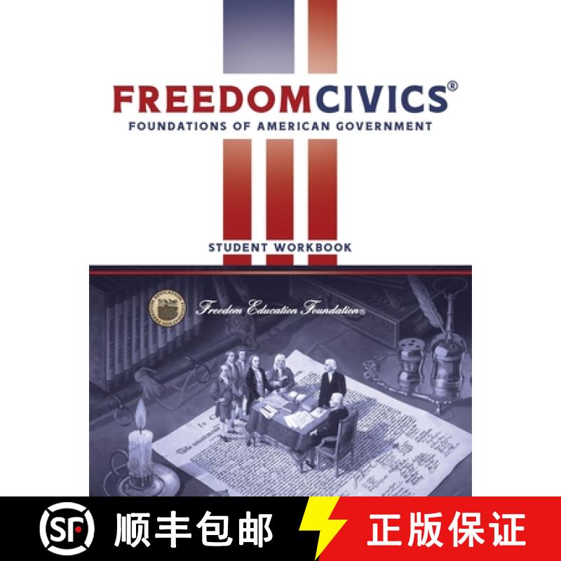 预订 FreedomCivics - Student Edition: Foundations of American Government: Foundations of American Gov... [9781737620631]