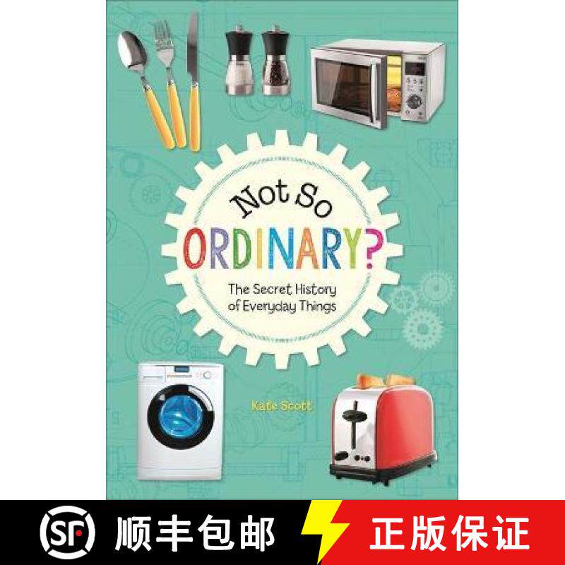 【3-4周达】Reading Planet KS2 - Not So Ordinary? - The Secret History of Everyday Things - Level 4: E... [9781510452473]