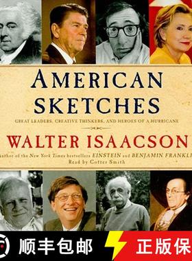 【3-4周达】American Sketches : Great Leaders, Creative Thinkers, and Heroes of a Hurricane [9781442304079]