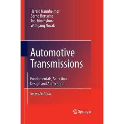 【4周达】Automotive Transmissions : Fundamentals, Selection, Design and Application [9783642422560]