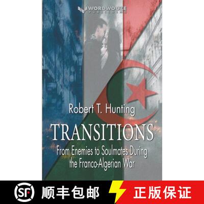 【3-4周达】Transitions: From Enemies to Soulmates During the Franco-Algerian War [9798223452522]
