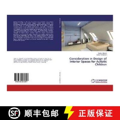 预订 Consideration in Design of Interior Spaces for Autistic Children [9783330012257]